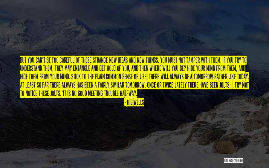Closemindedness Quotes By H.G.Wells Closemindedness Quotes By H.G.Wells