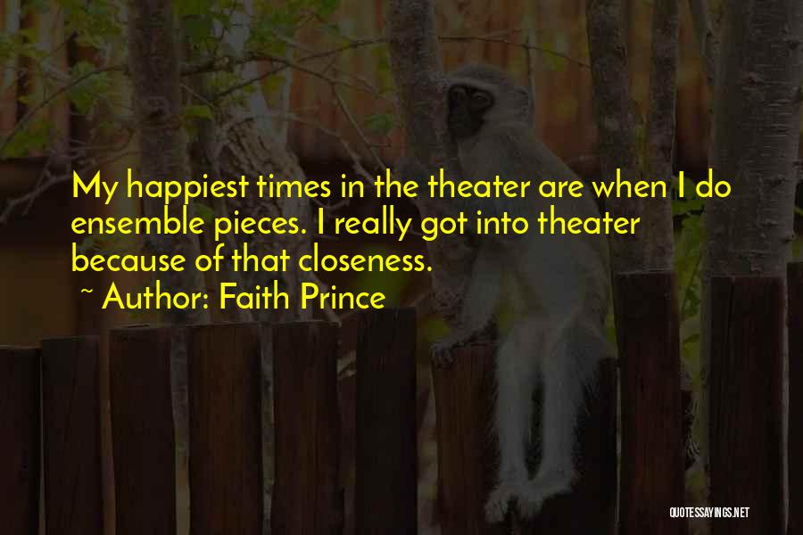 Closeness Quotes By Faith Prince