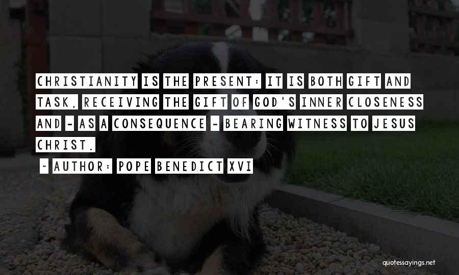 Closeness Quotes By Pope Benedict XVI