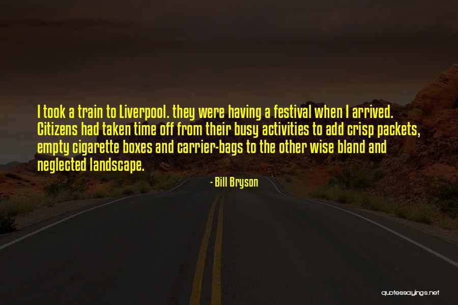 Closer Movie Quotes By Bill Bryson Closer Movie Quotes By Bill Bryson