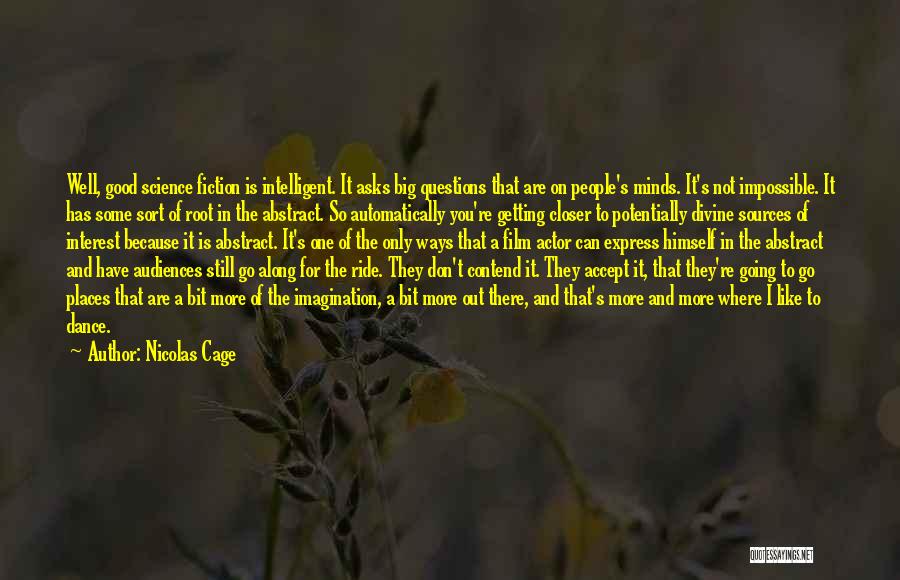 Closer Quotes By Nicolas Cage