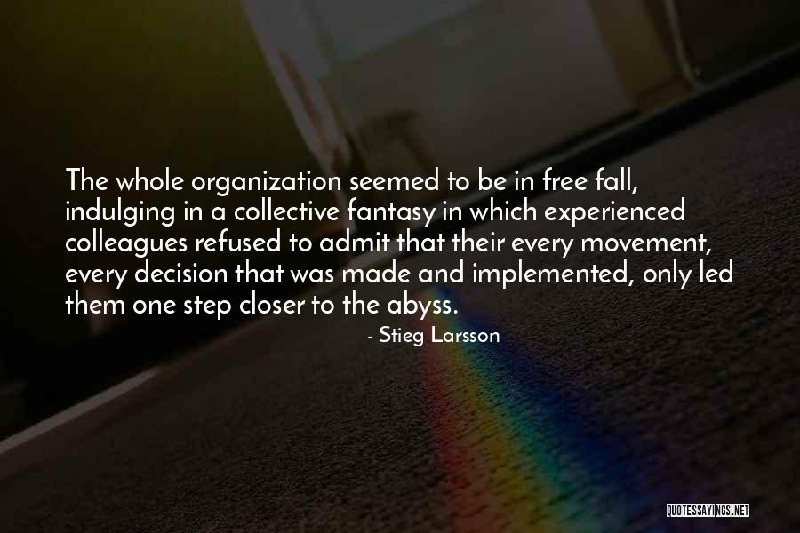 Closer To Free Quotes By Stieg Larsson Closer To Free Quotes By Stieg Larsson