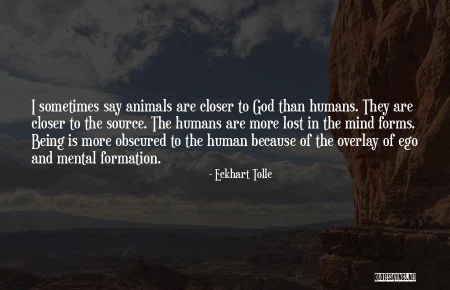 Closer To God Quotes By Eckhart Tolle