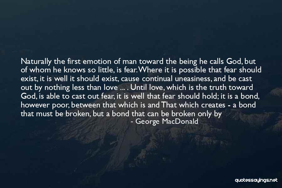 Closer To God Quotes By George MacDonald Closer To God Quotes By George MacDonald