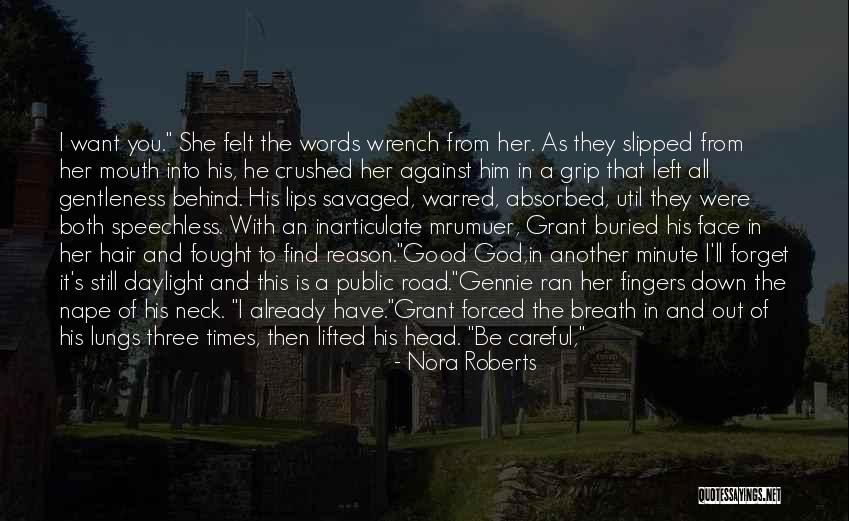 Closer To God Quotes By Nora Roberts Closer To God Quotes By Nora Roberts