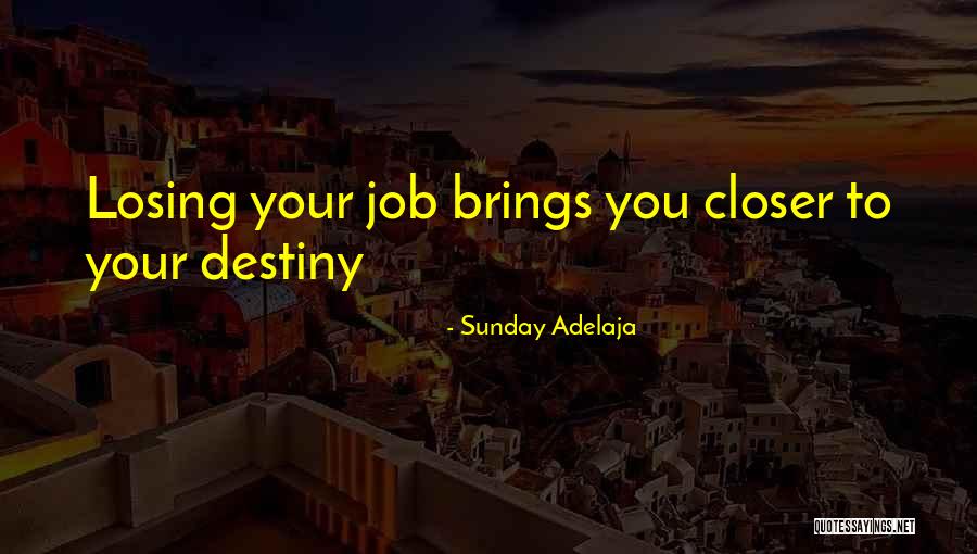 Closer To God Quotes By Sunday Adelaja