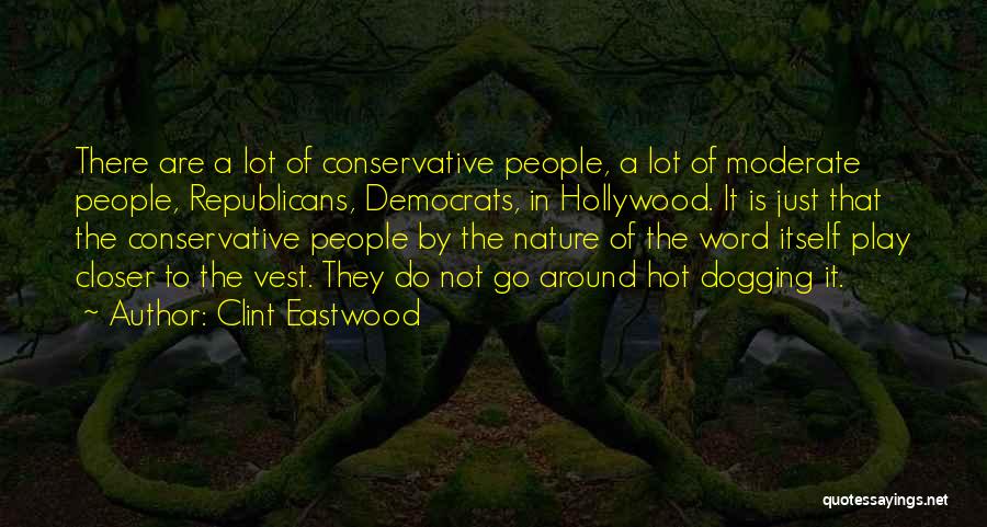 Closer To Nature Quotes By Clint Eastwood