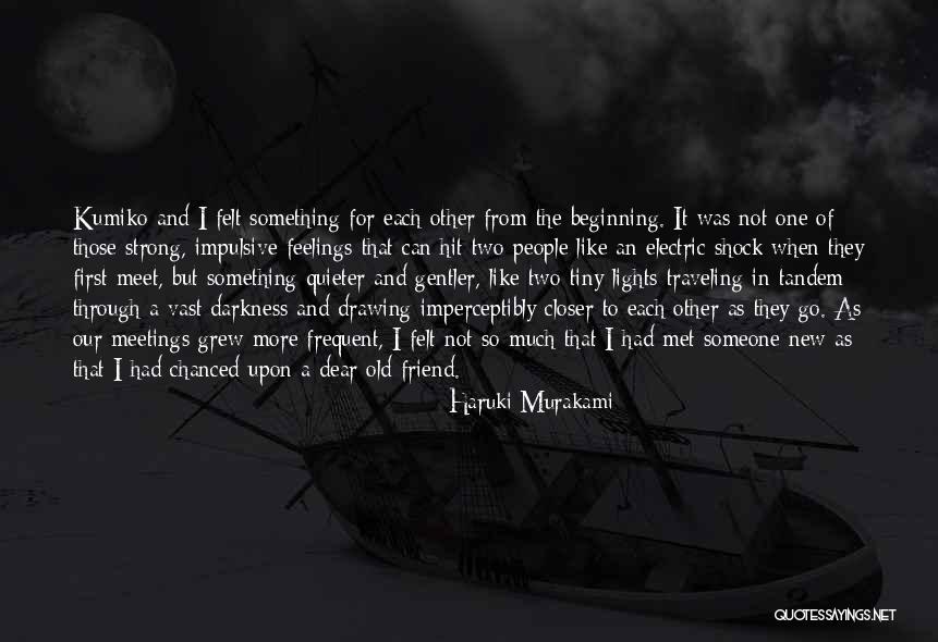 Closer To Quotes By Haruki Murakami Closer To Quotes By Haruki Murakami