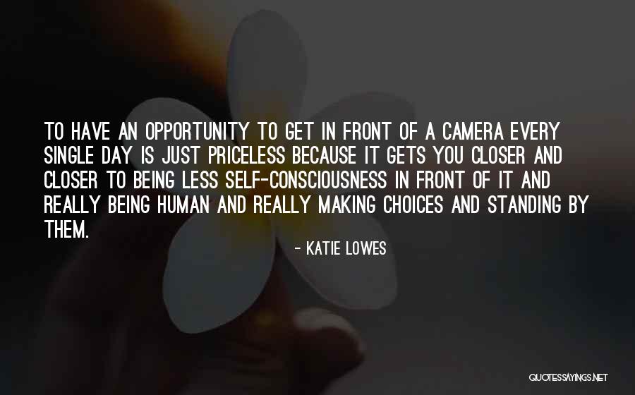 Closer To Quotes By Katie Lowes