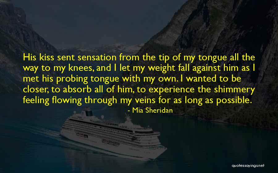 Closer To Quotes By Mia Sheridan