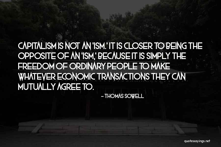 Closer To Quotes By Thomas Sowell Closer To Quotes By Thomas Sowell