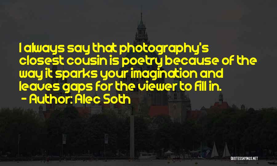 Closest Cousin Quotes By Alec Soth