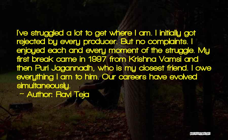 Closest Friend Quotes By Ravi Teja