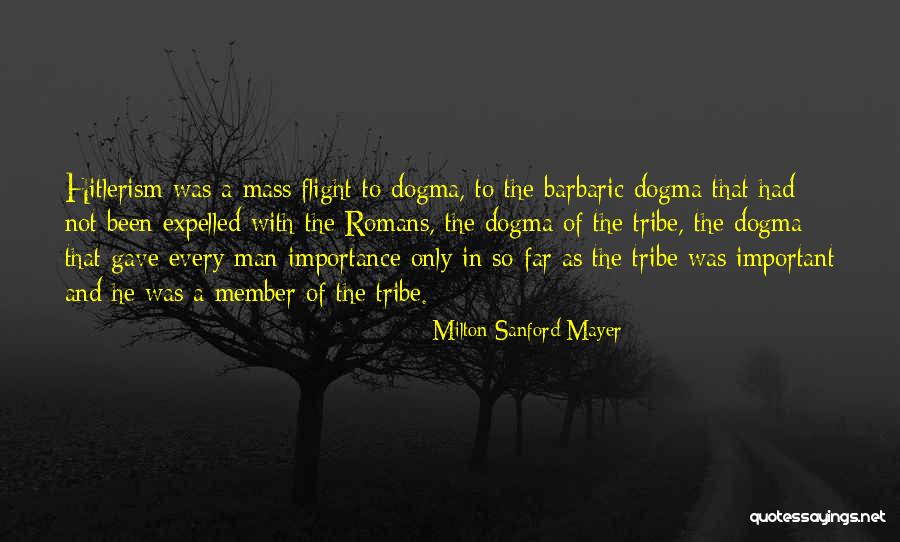 Closet Door Knobs Quotes By Milton Sanford Mayer