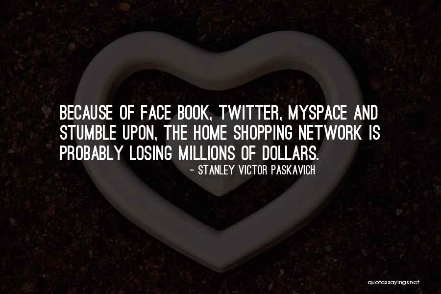 Closet Monster Quotes By Stanley Victor Paskavich