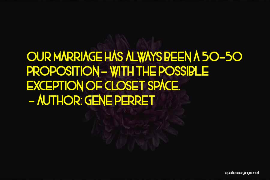 Closet Quotes By Gene Perret