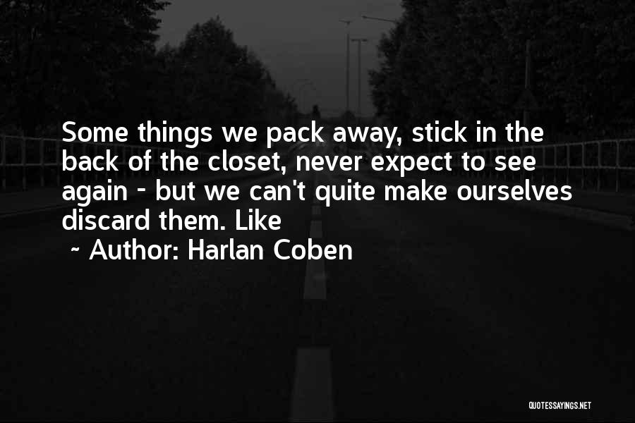 Closet Quotes By Harlan Coben