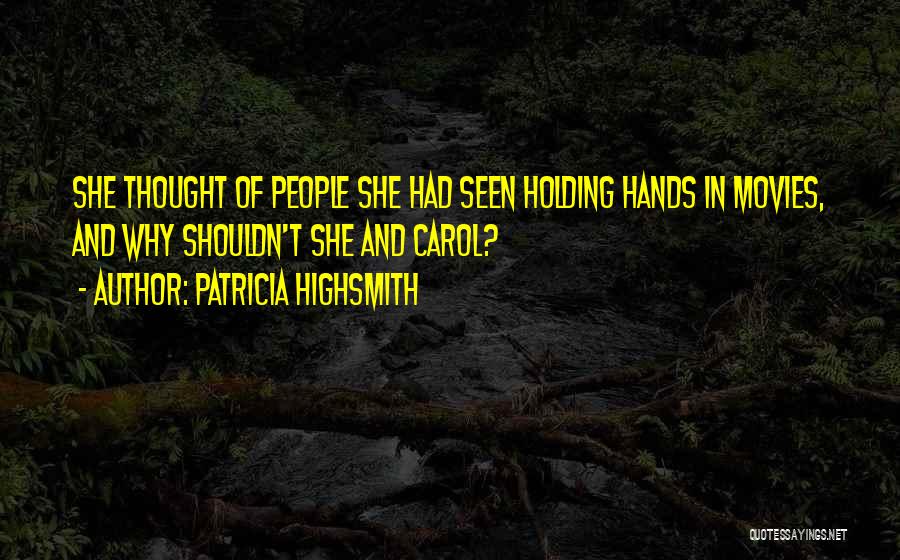 Closet Quotes By Patricia Highsmith