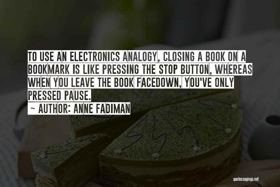 Closing A Book Quotes By Anne Fadiman