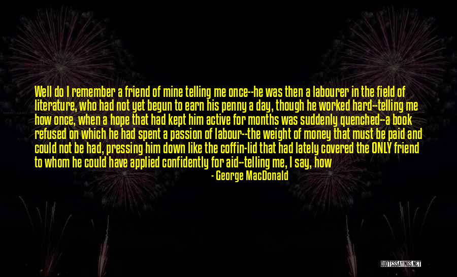 Closing A Book Quotes By George MacDonald