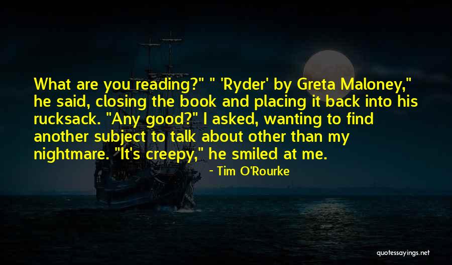 Closing A Book Quotes By Tim O'Rourke