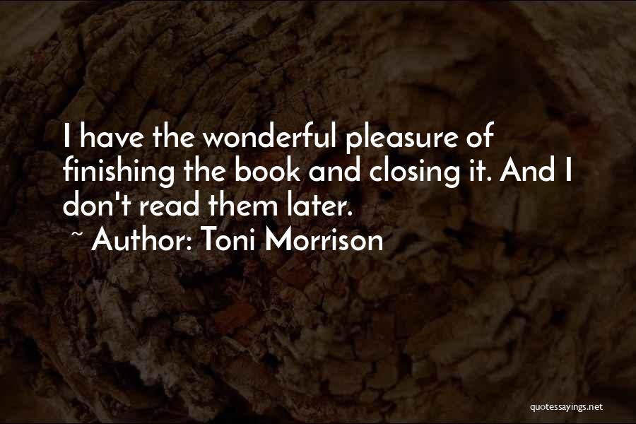 Closing A Book Quotes By Toni Morrison