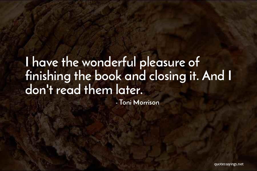 Closing A Book Quotes By Toni Morrison