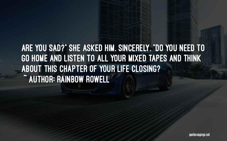 Closing A Chapter In Your Life Quotes By Rainbow Rowell