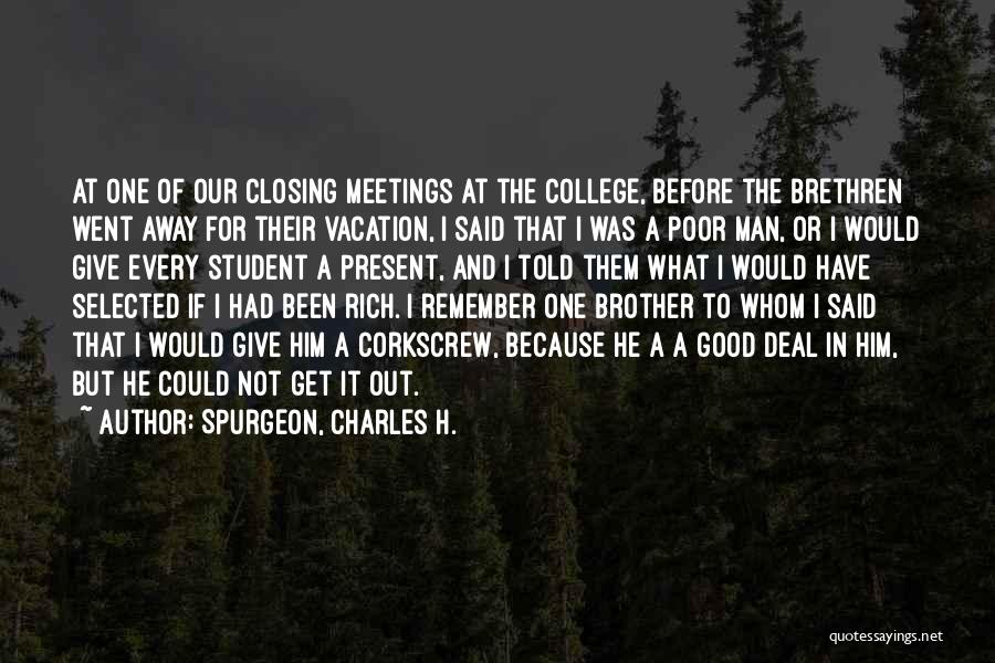 Closing Deal Quotes By Spurgeon, Charles H.