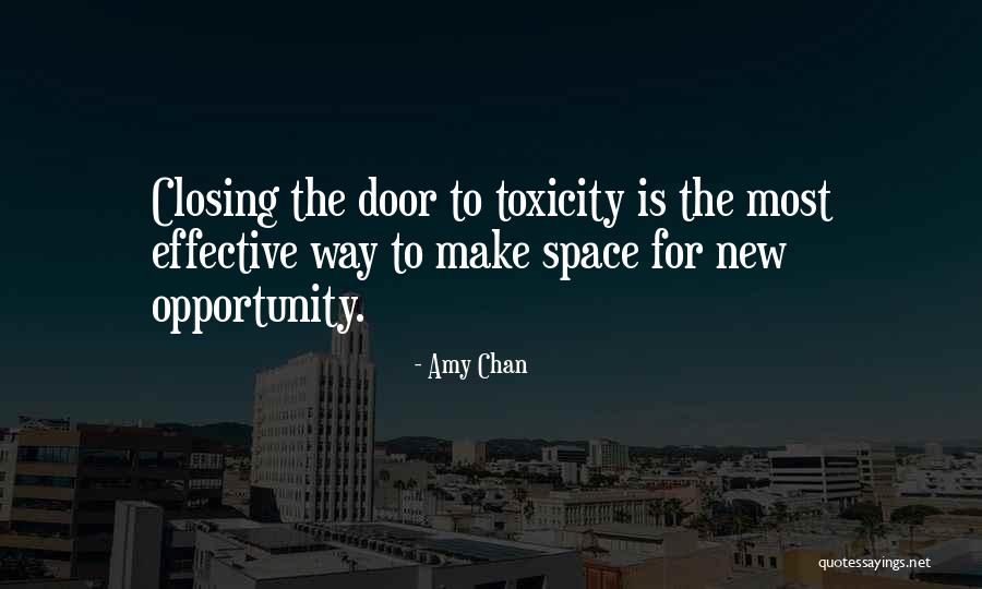 Closing Door Quotes By Amy Chan Closing Door Quotes By Amy Chan