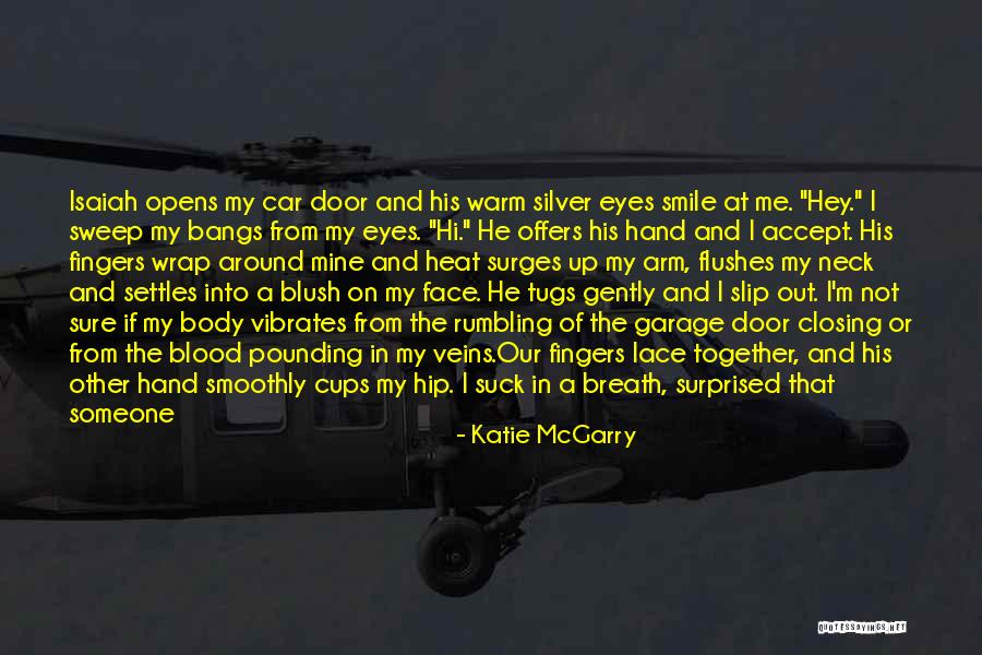Closing Door Quotes By Katie McGarry Closing Door Quotes By Katie McGarry