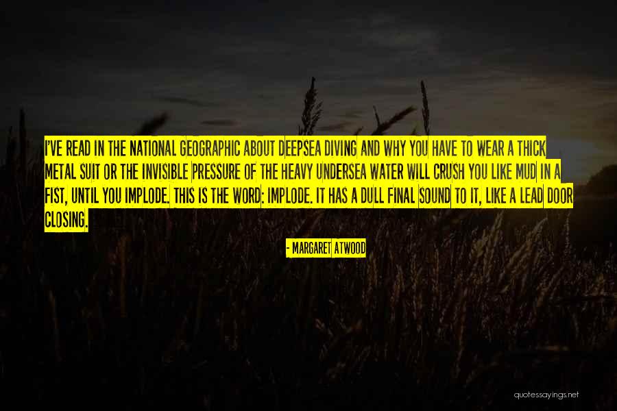 Closing Door Quotes By Margaret Atwood Closing Door Quotes By Margaret Atwood