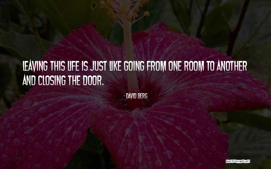 Closing Doors In Life Quotes By David Berg Closing Doors In Life Quotes By David Berg