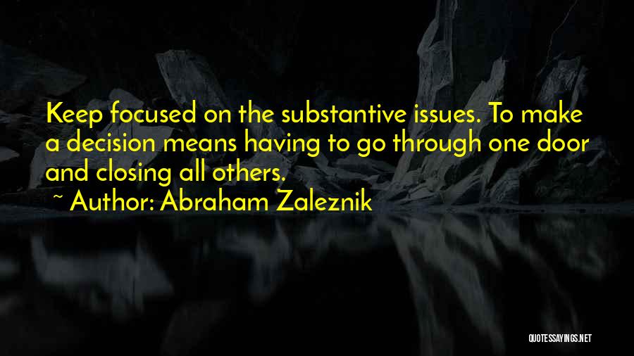 Closing Doors Quotes By Abraham Zaleznik