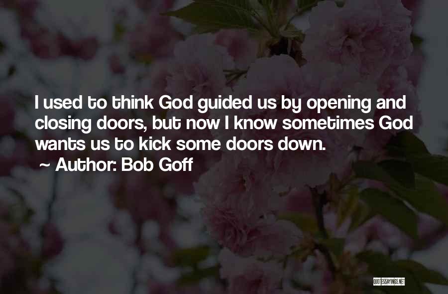 Closing Doors Quotes By Bob Goff