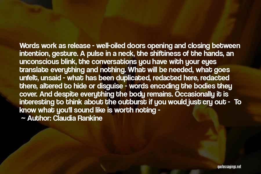 Closing Doors Quotes By Claudia Rankine