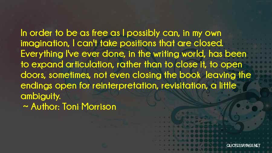 Closing Doors Quotes By Toni Morrison