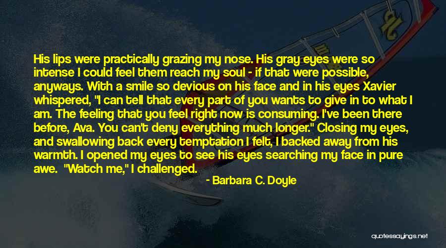 Closing Eyes Quotes By Barbara C. Doyle