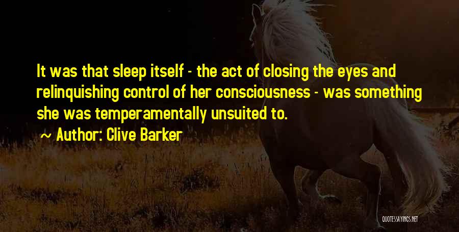 Closing Eyes Quotes By Clive Barker