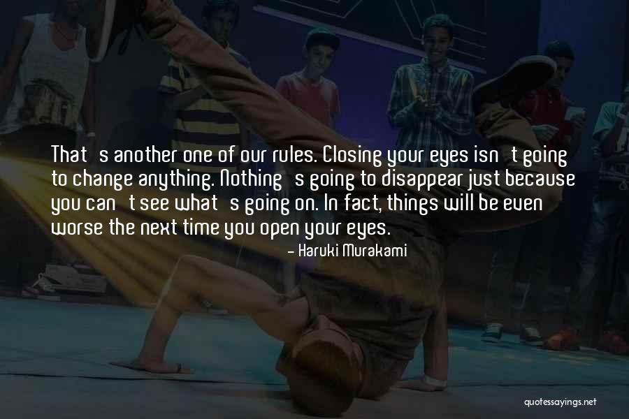 Closing Eyes Quotes By Haruki Murakami