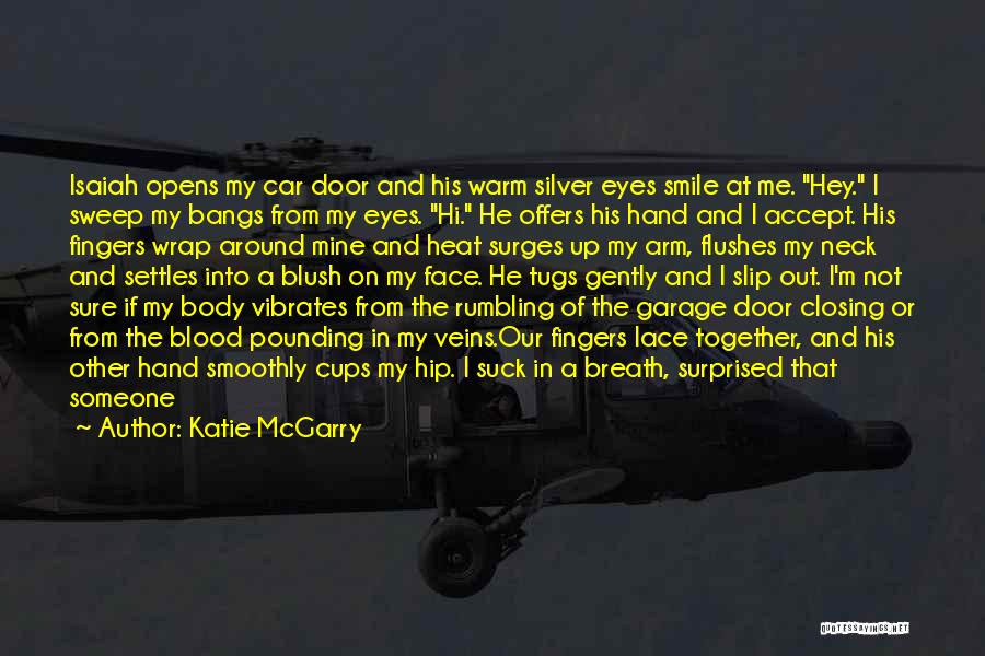Closing Eyes Quotes By Katie McGarry