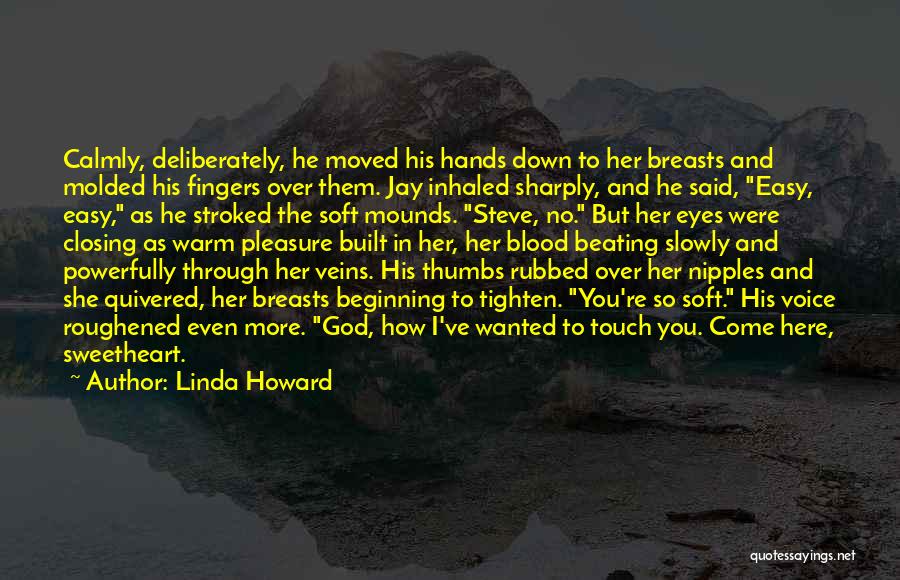 Closing Eyes Quotes By Linda Howard