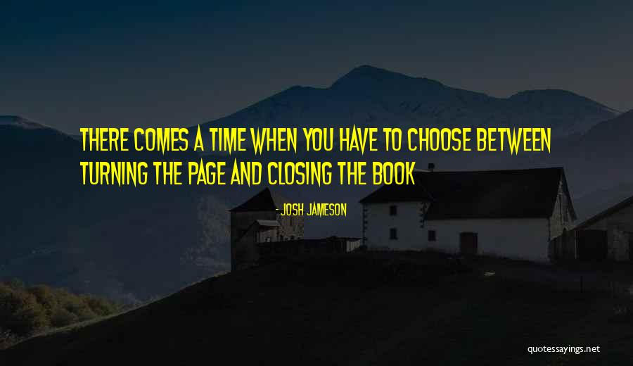 Closing The Book Quotes By Josh Jameson