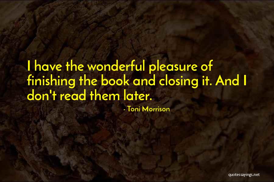 Closing The Book Quotes By Toni Morrison