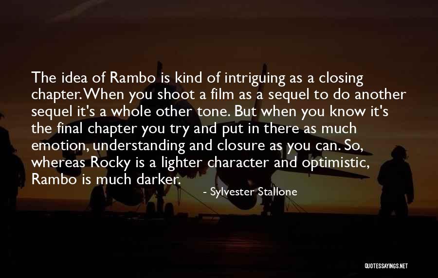 Closing The Chapter Quotes By Sylvester Stallone Closing The Chapter Quotes By Sylvester Stallone