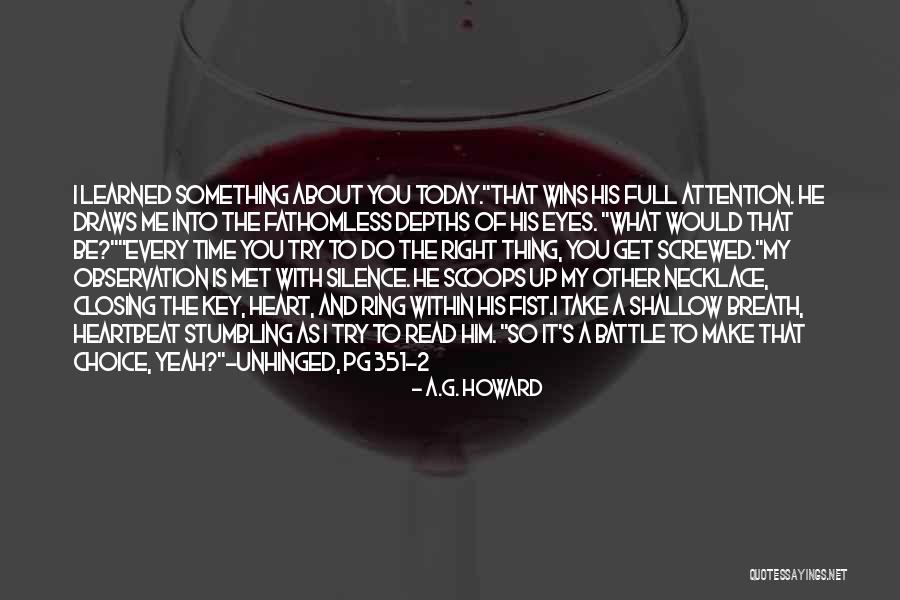Closing The Ring Quotes By A.G. Howard Closing The Ring Quotes By A.G. Howard