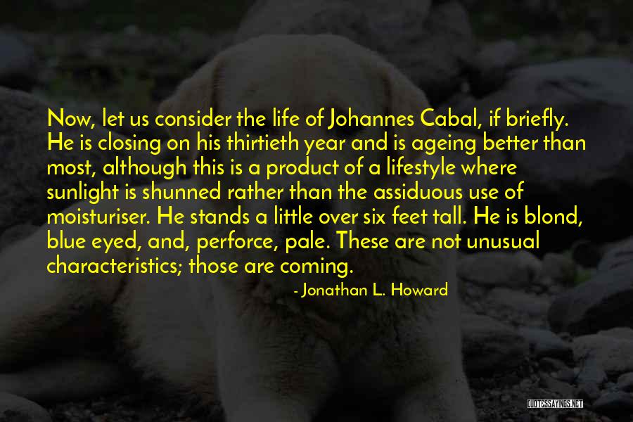 Closing The Year Quotes By Jonathan L. Howard Closing The Year Quotes By Jonathan L. Howard