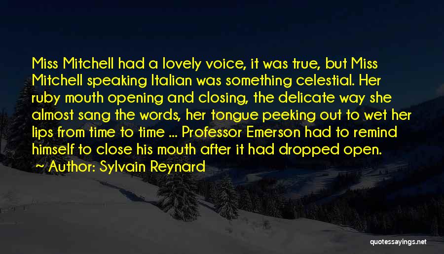 Closing Your Mouth Quotes By Sylvain Reynard