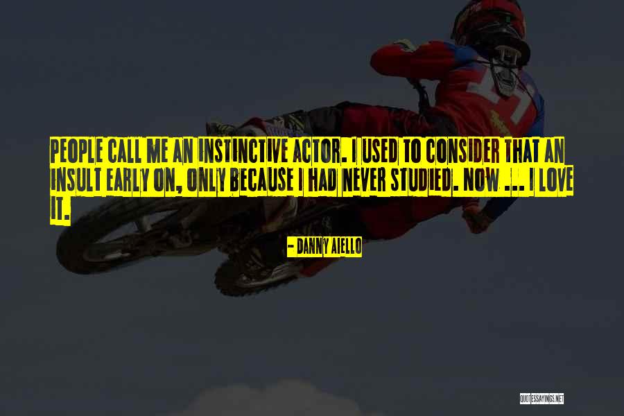 Closplint Quotes By Danny Aiello Closplint Quotes By Danny Aiello