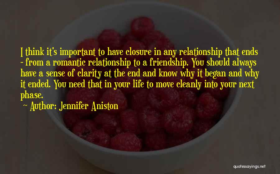 Closure For Relationship Quotes By Jennifer Aniston